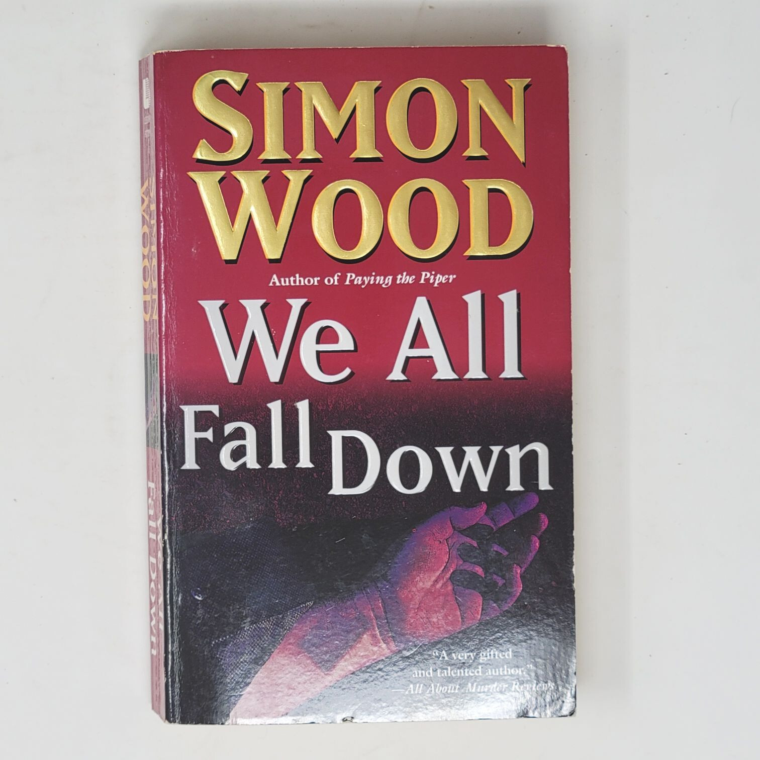 SIMON WOOD 1ST EDITION – We All Fall Down 2008 (Paperbacks From Hell)
