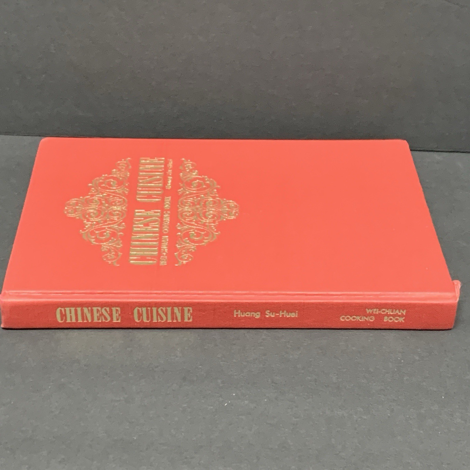 Wei-Chuan Cooking Book Chinese Cuisine Huang Su Huei 1974 Cookbook Asian