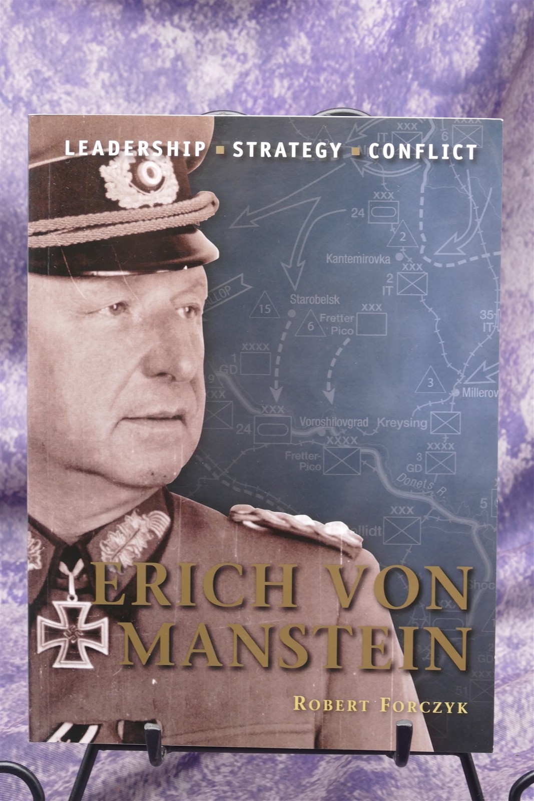 Erich Von Manstein: Leadership-strategy-conflict by Robert Forczyk Paperback