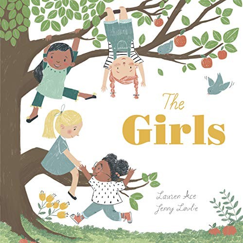 THE GIRLS By Lauren Ace & Jenny Lovlie – Hardcover **Mint Condition**