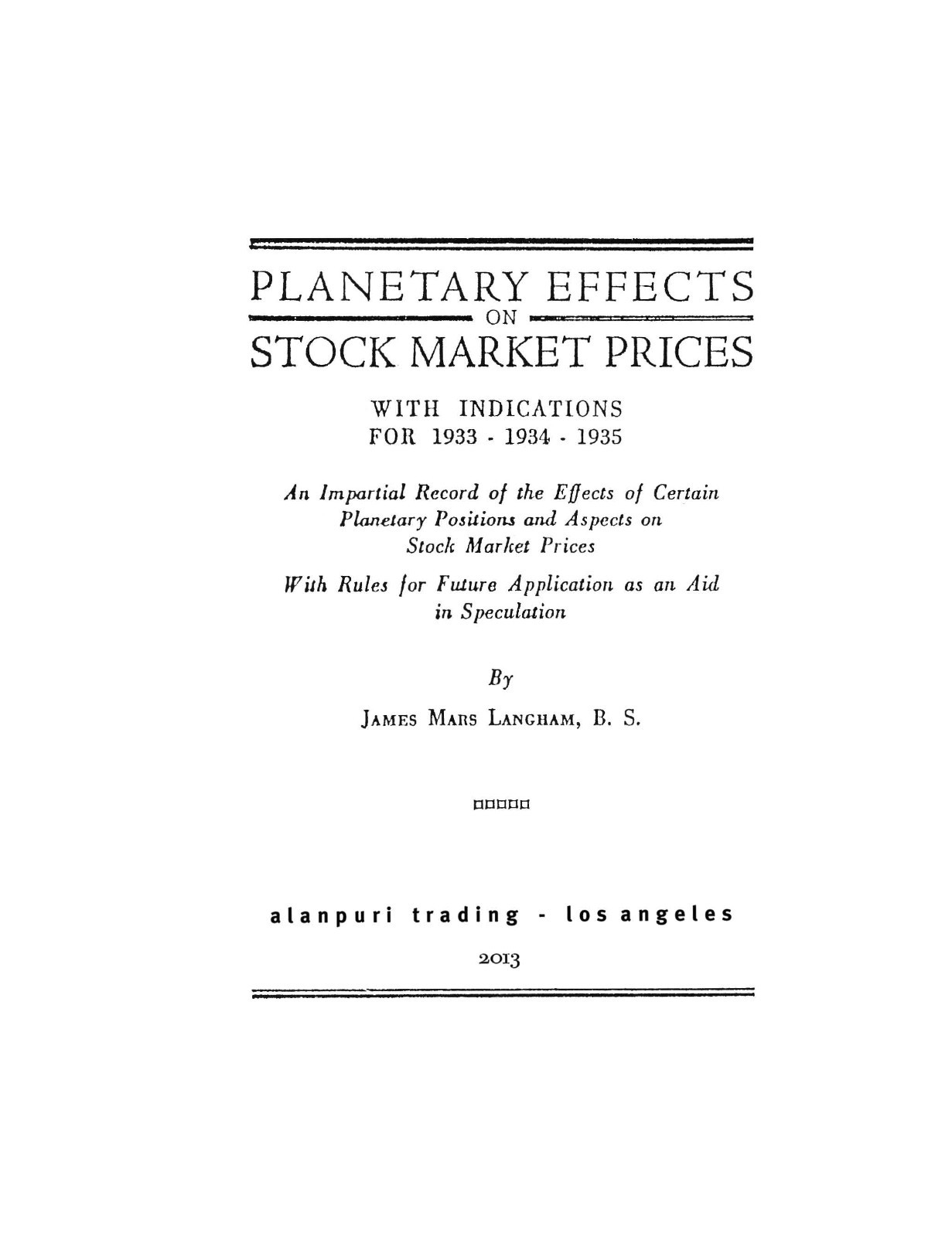 2 VOL SET Cyclical Market Forecasting Stocks (1938) AND Planetary Effects (1932)