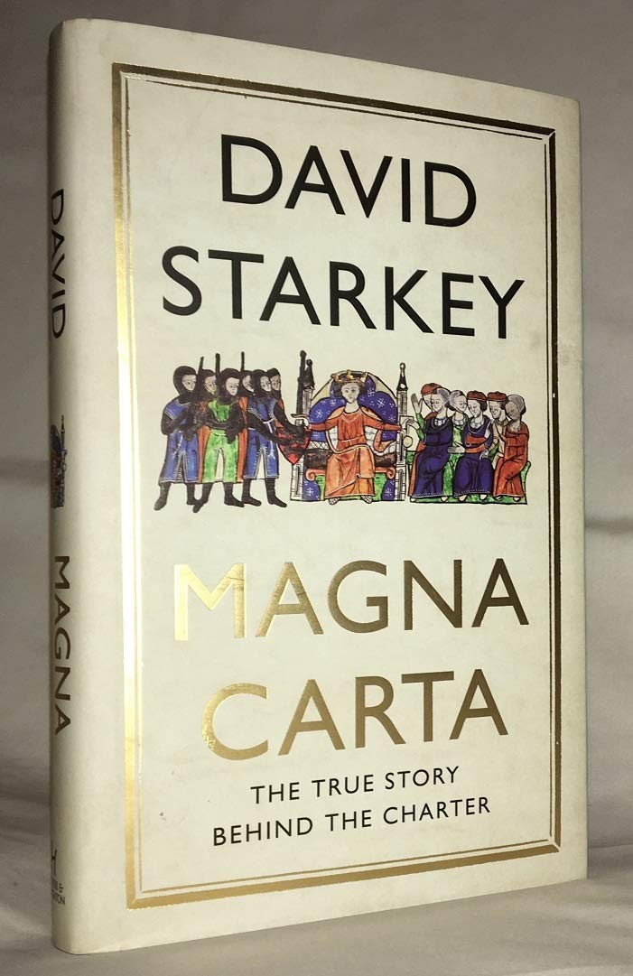 Magna Carta: The Medieval Roots of Modern Politics