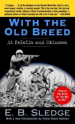 E. B. Sledge With the Old Breed (Paperback)