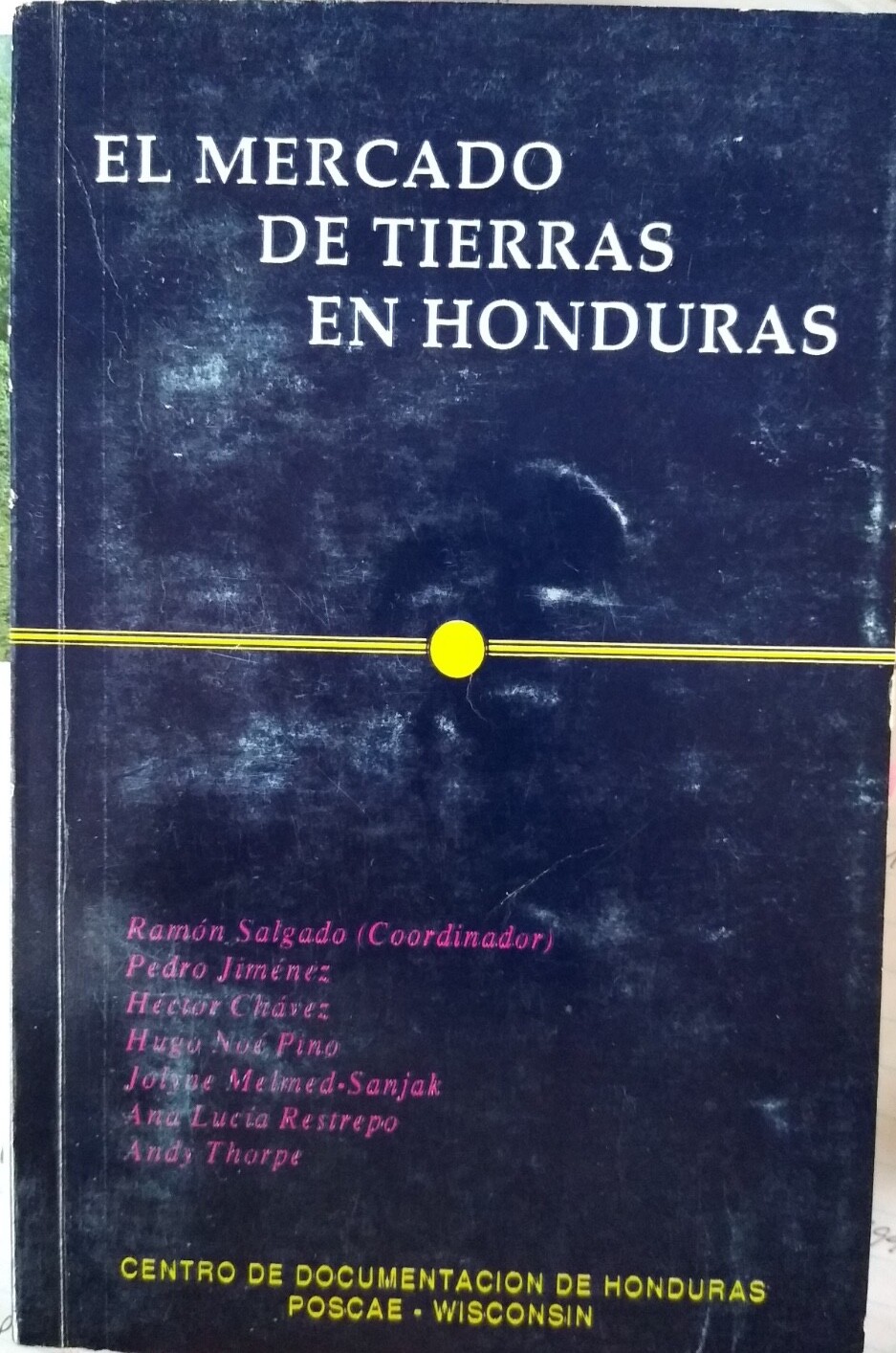 El mercado de tierras en Honduras, 268 pages