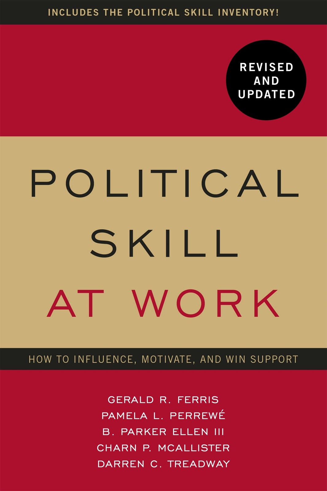 Political Skill at Work, Revised and Updated: How to influence, motivate, an…