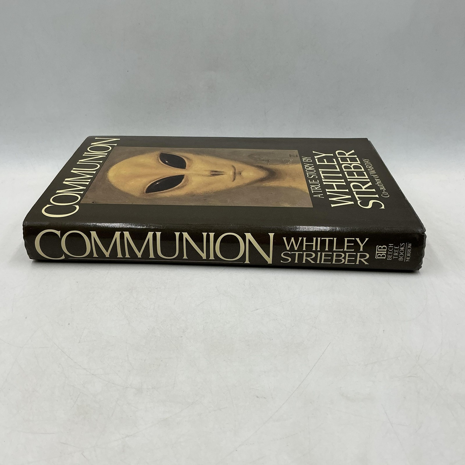 COMMUNION A True Story Whitley Strieber 1987 Hardcover Books Dust Jacket