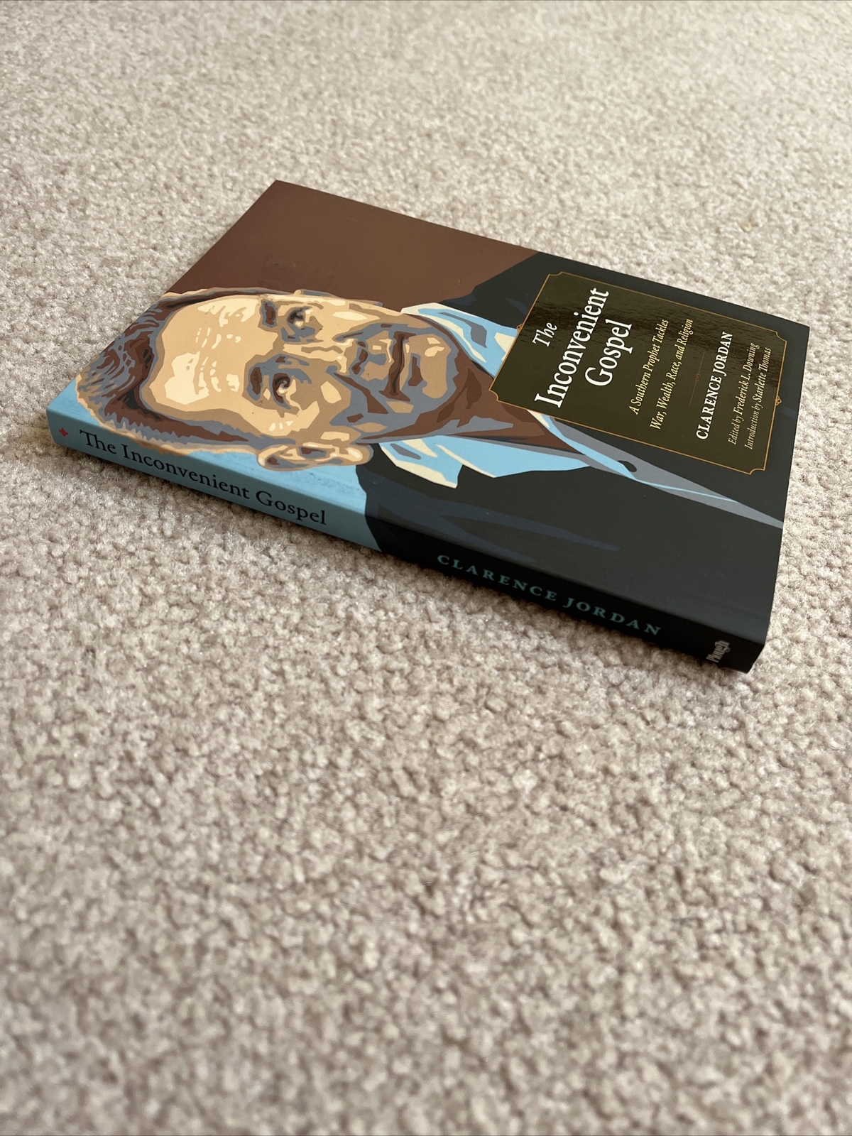 The Inconvenient Gospel: A Southern Prophet Tackles War, Wealth, Race, and R…