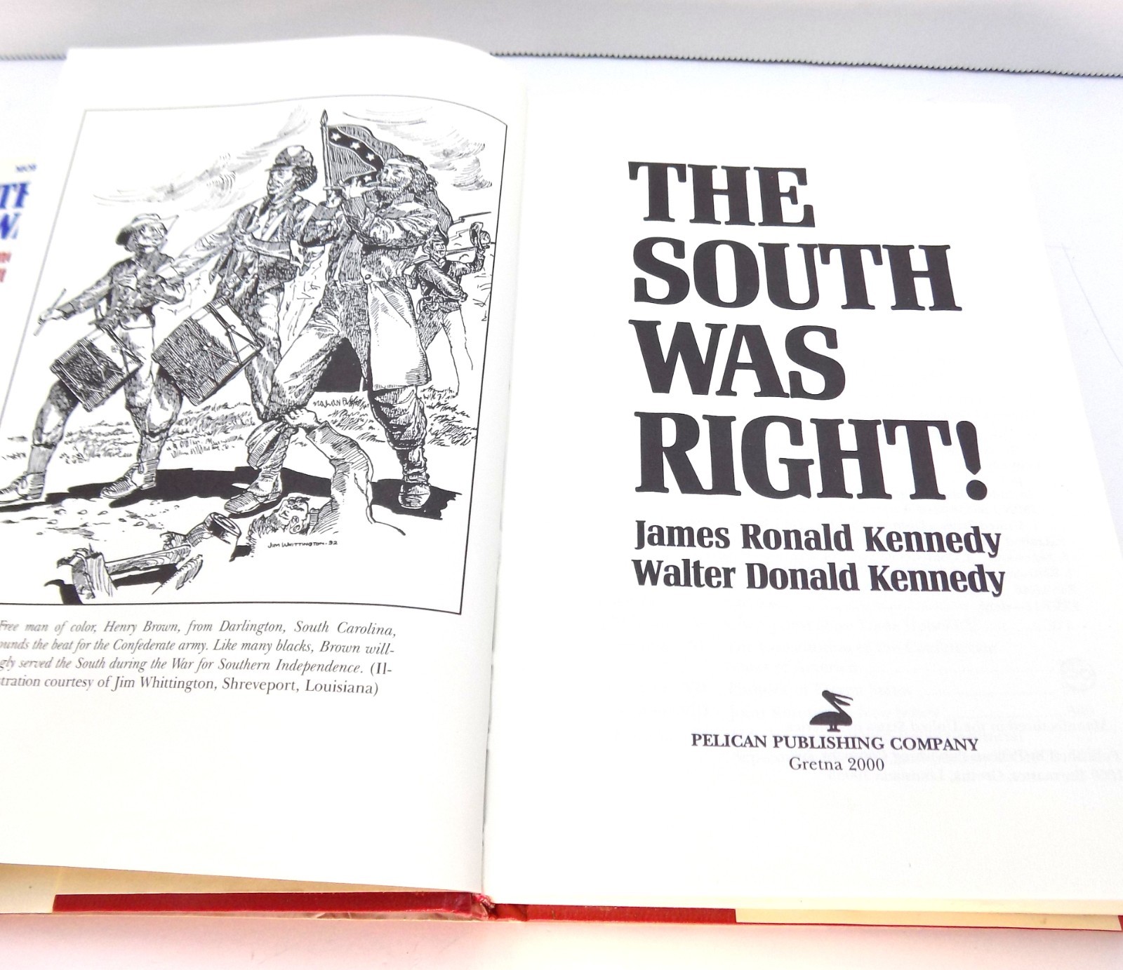 The South Was Right by James and Walter Kennedy American Civil War 2000 HC DJ