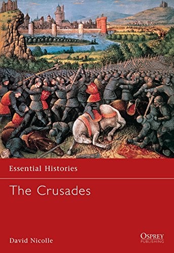The Crusades (Essential Histories) by Nicolle, Dr David Paperback Book The Fast