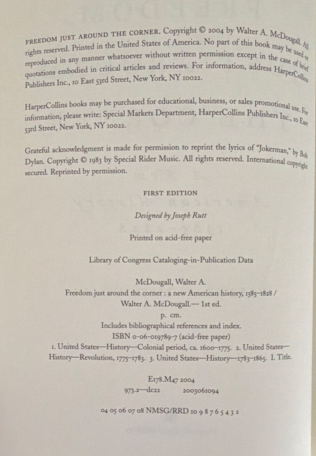 Freedom Just Around the Corner 1585-1828 1st HC/DJ Walter A. McDougall –