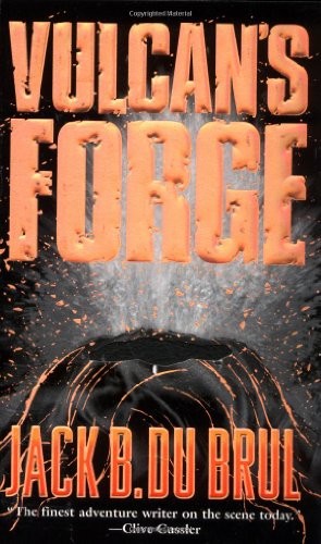 Vulcan’s Forge by Jack Du Brul