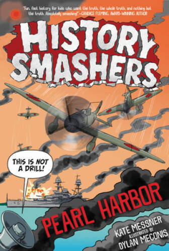 History Smashers: Pearl Harbor – Paperback By Messner, Kate – VERY GOOD