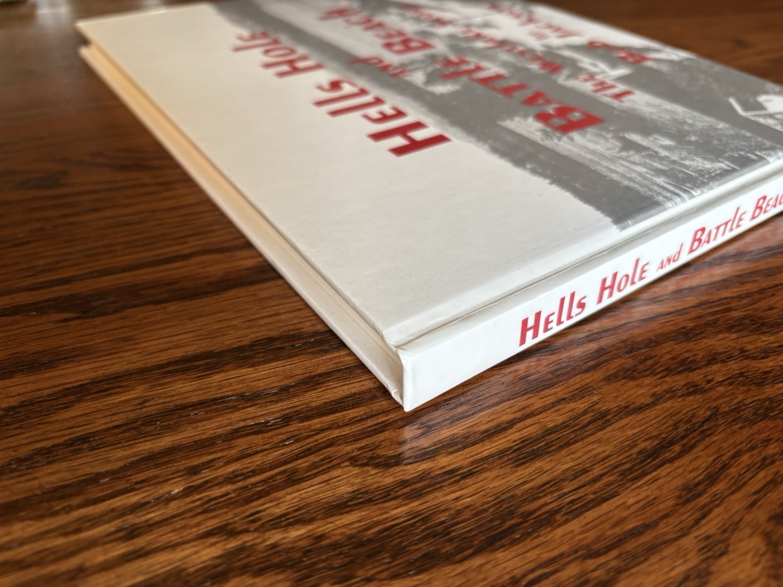Hells Hole and Battle Beach: The Westlake Story by Bob Jackson, 2000, SIGNED HC