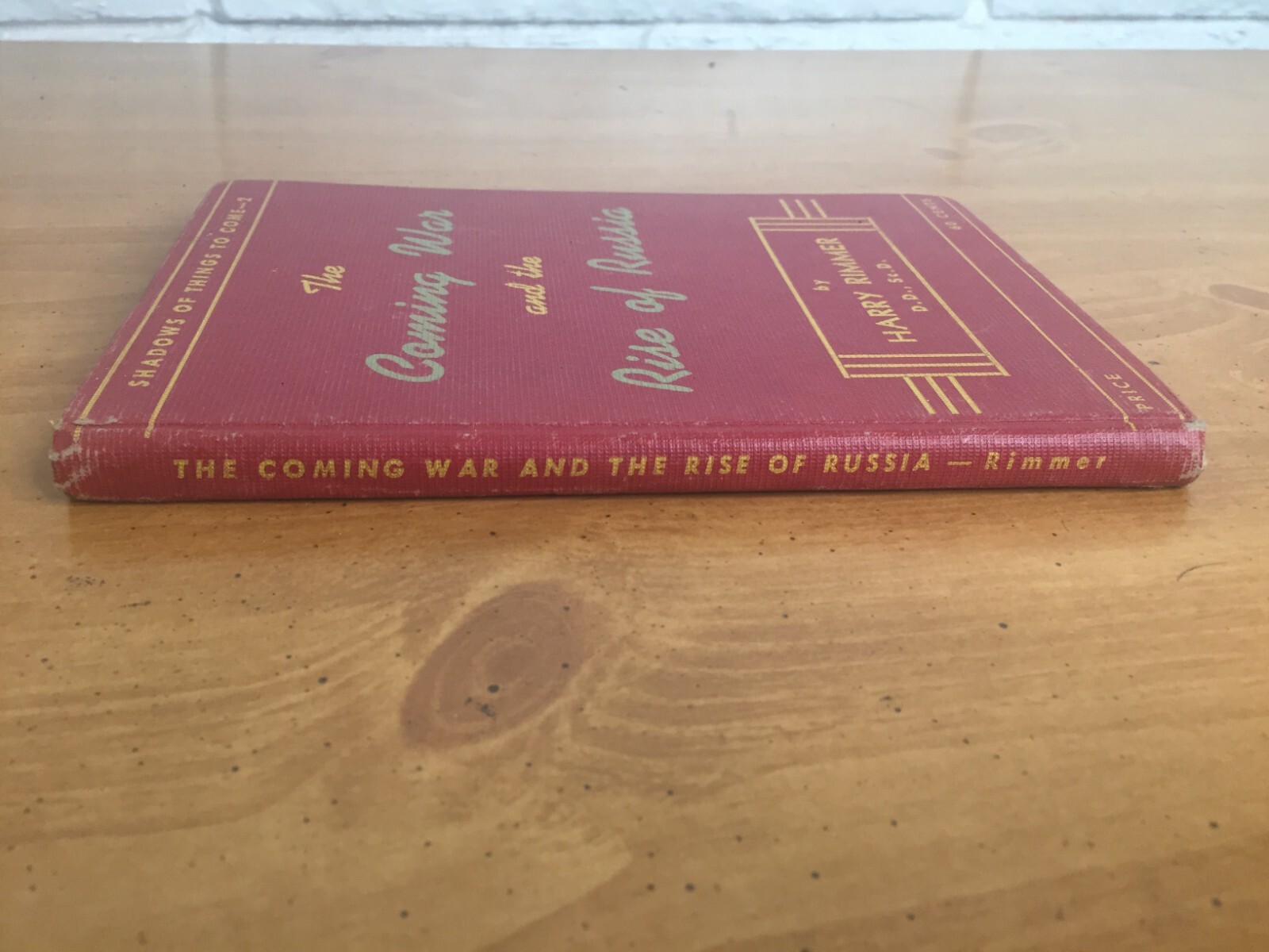 1945 Christian Book – The Coming War and the Rise of Russia by Rimmer Hardcover