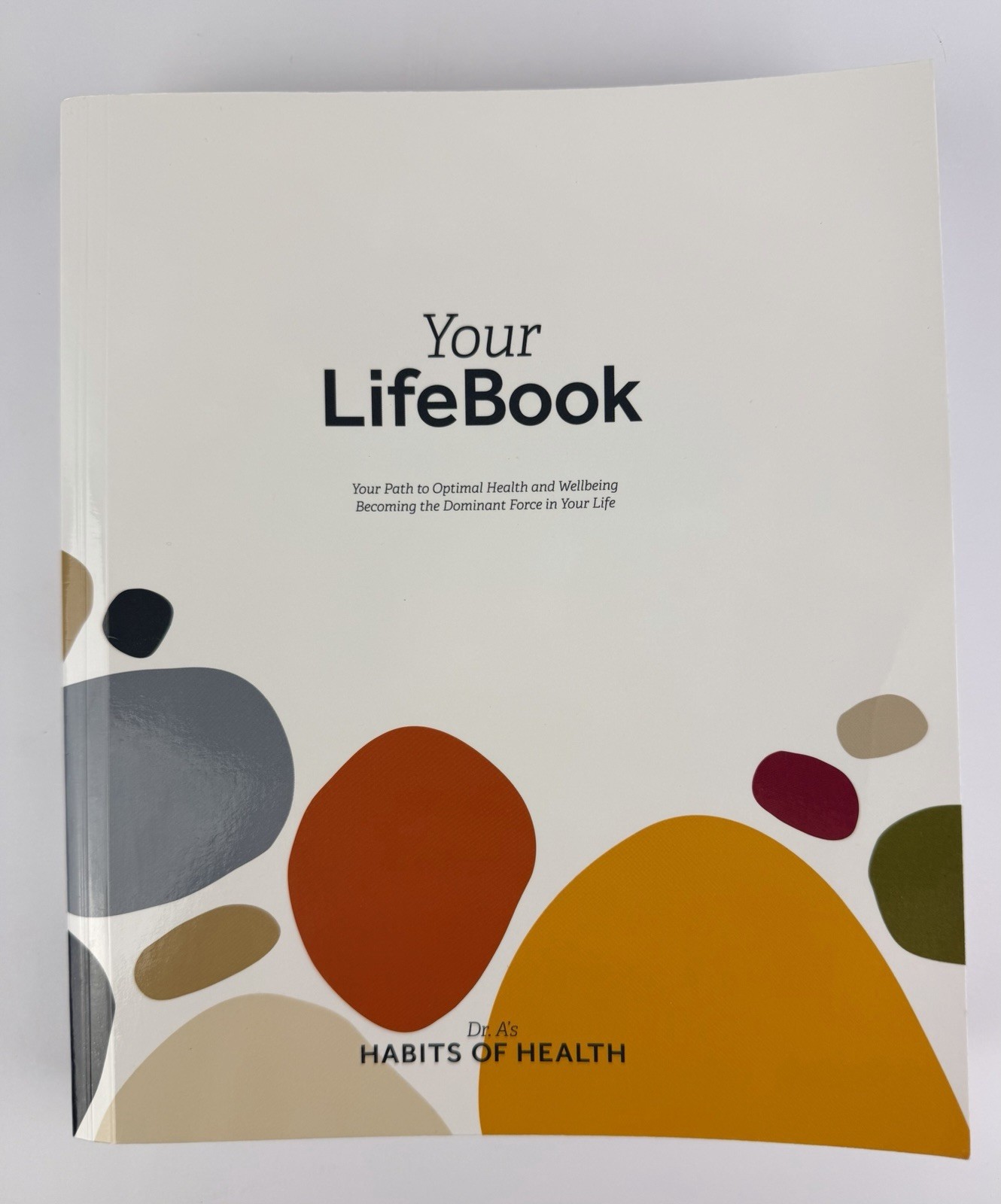 Your Lifebook Your Path to Optimal Health and Wellbeing – Paperback – Excellent