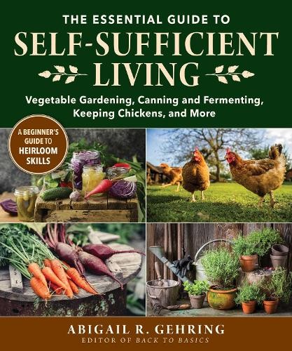 Abigail Gehring Essential Guide to Self-Sufficient Living (Paperback)