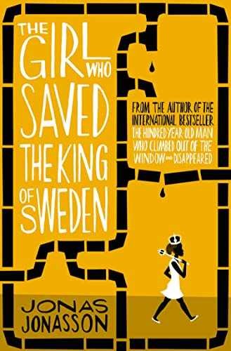 Girl Who Saved The King Of Sweden – Paperback, by Jonasson Jonas – Very Good