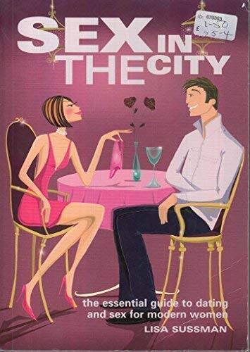Sex In The City – Paperback By Lisa Sussman – GOOD