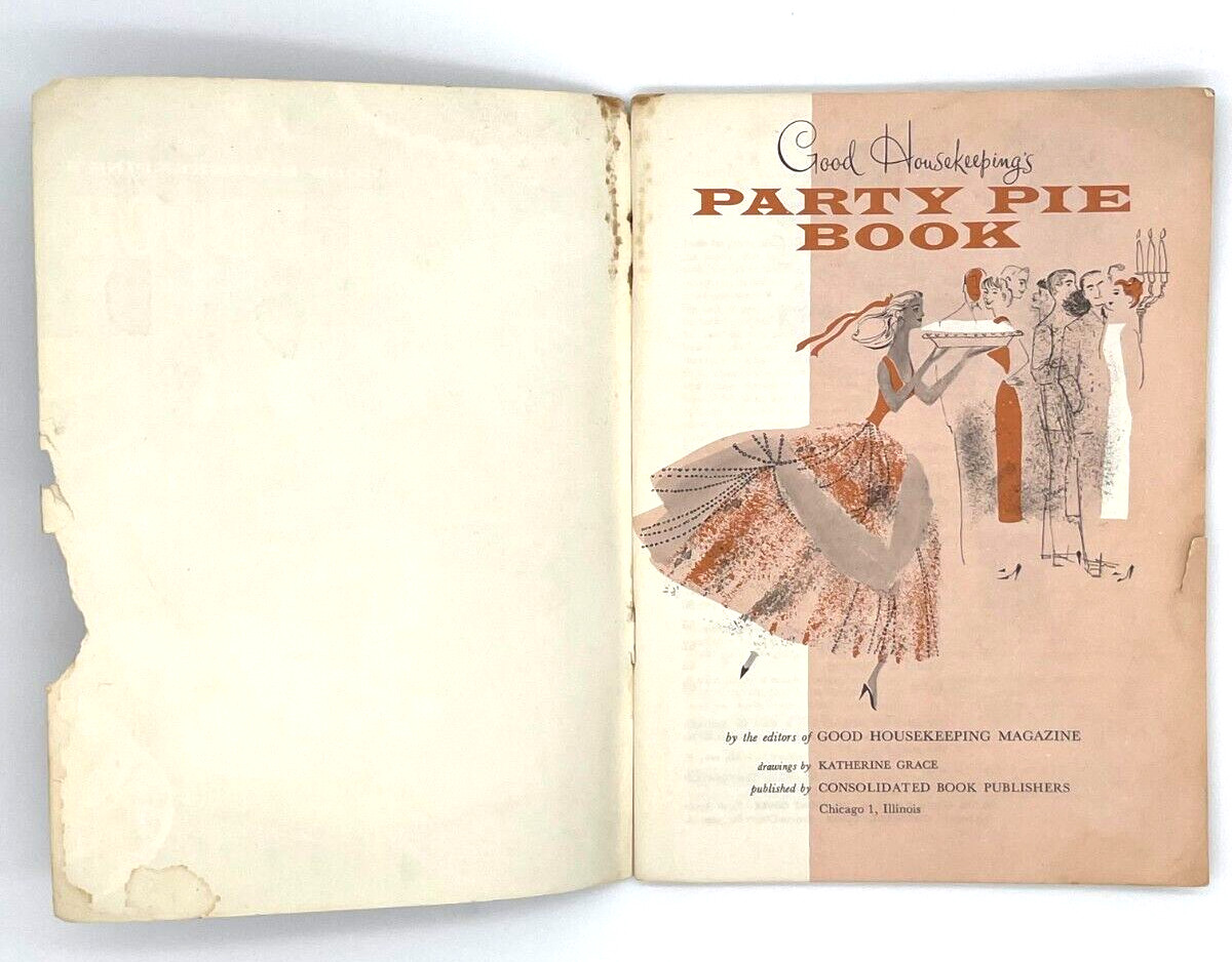 Good Housekeeping Party Pie Cookbook Vintage 1958-68 pages Luscious Fancy
