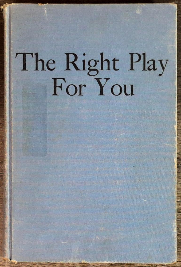 The Right Play for You