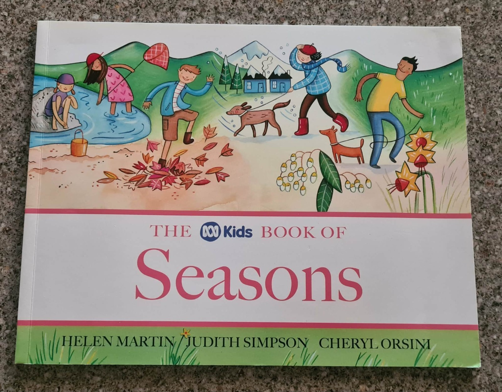THE ABC KIDS BOOK OF SEASONS ~ HELEN MARTIN / JUDITH SIMPSON ~ Lge SC