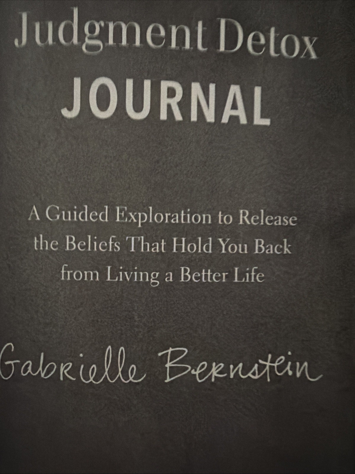 Gabrielle Bernstein JUDGEMENT DETOX & JOURNAL Bundle, 2018 HCDJ, North Star Way