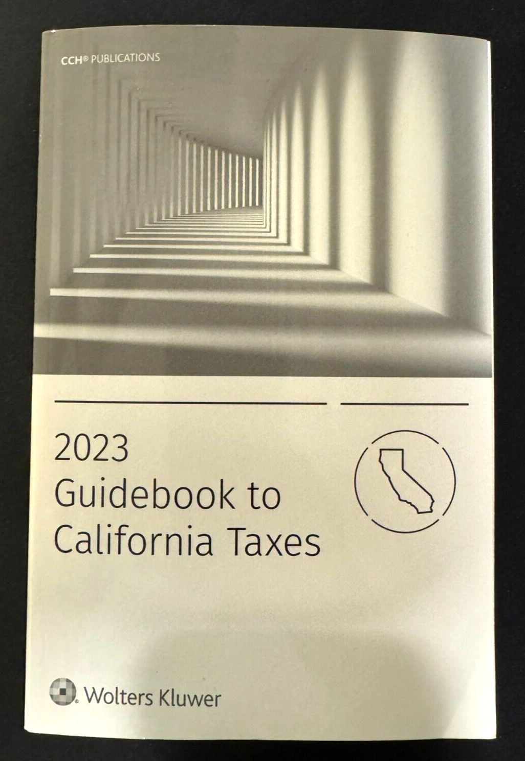 2023 Guidebook to California Taxes, Wolters Kluwer Tax Accountant Accounting Law