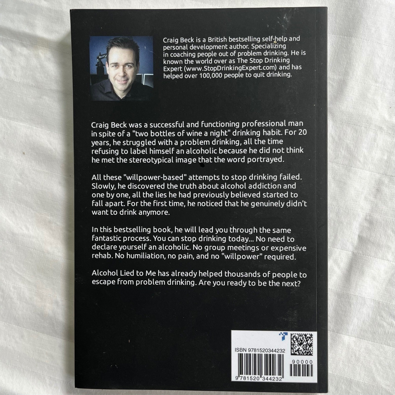 Alcohol Lied to Me Craig Beck Bestselling Self-Help Stop Drinking Book Paperback