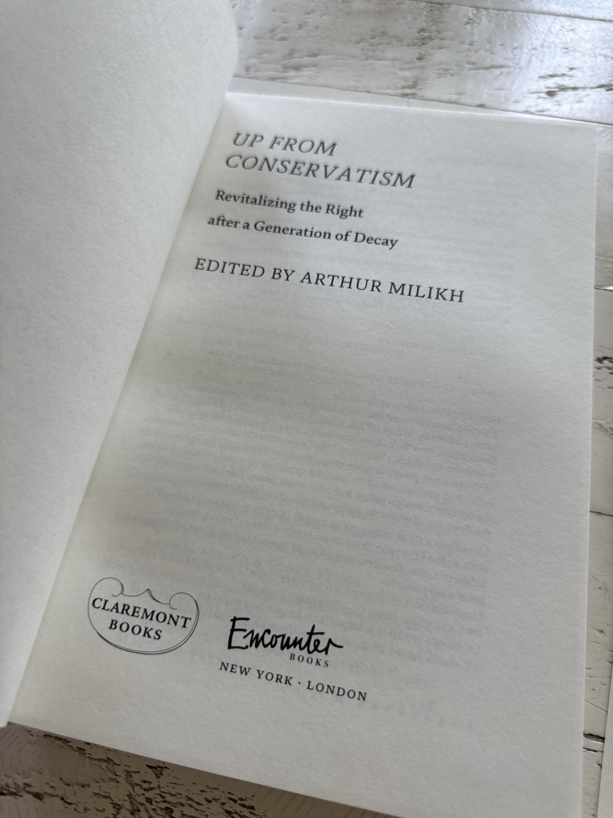 Up From Conservatism Arthur Milikh 2023 Claremont Encounter Books w/ Letter