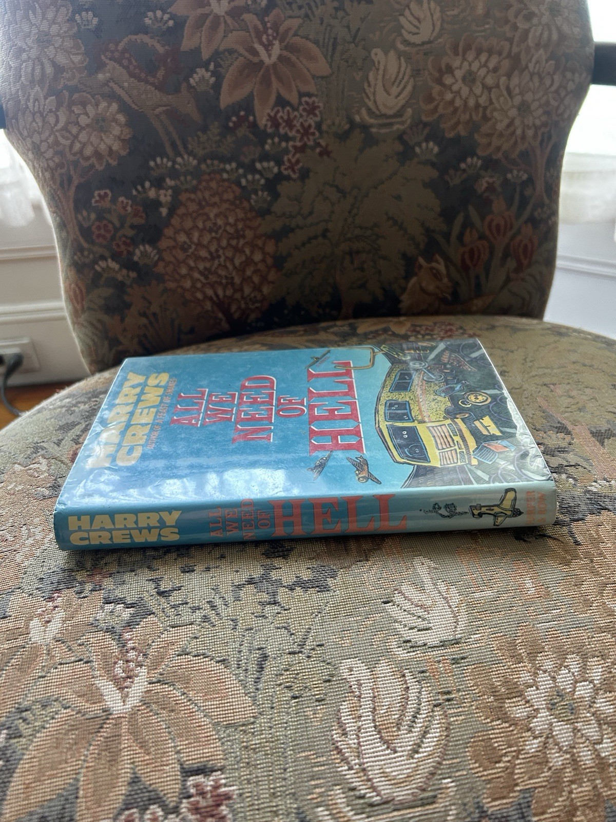 All We Need Of Hell by Harry Crews, 1987 First Edition, 1st Printing HCDJ