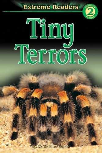 Tiny Terrors, Grades K – 1 (Extreme – Paperback, by Kenah Katharine – Very Good