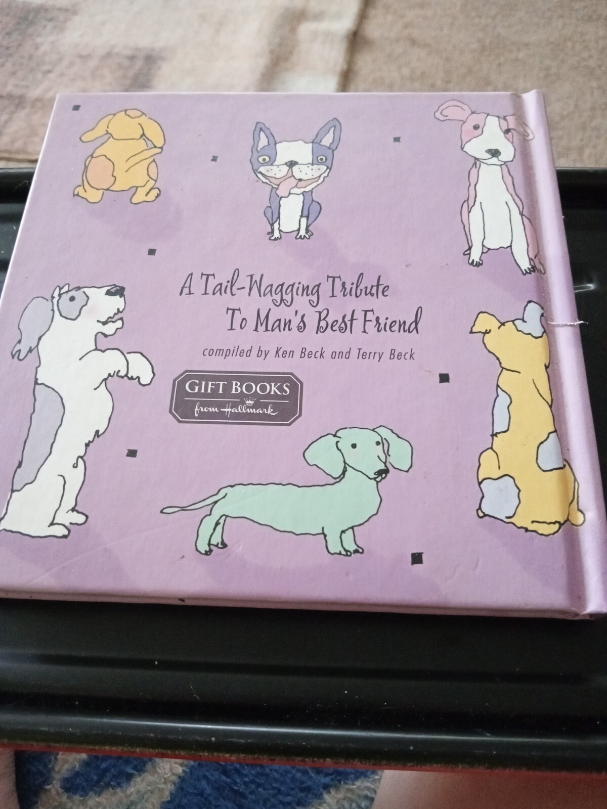 I’ll Be Doggone: 401 Fun Facts About Dogs by Ken Beck; Terry Beck. 1996