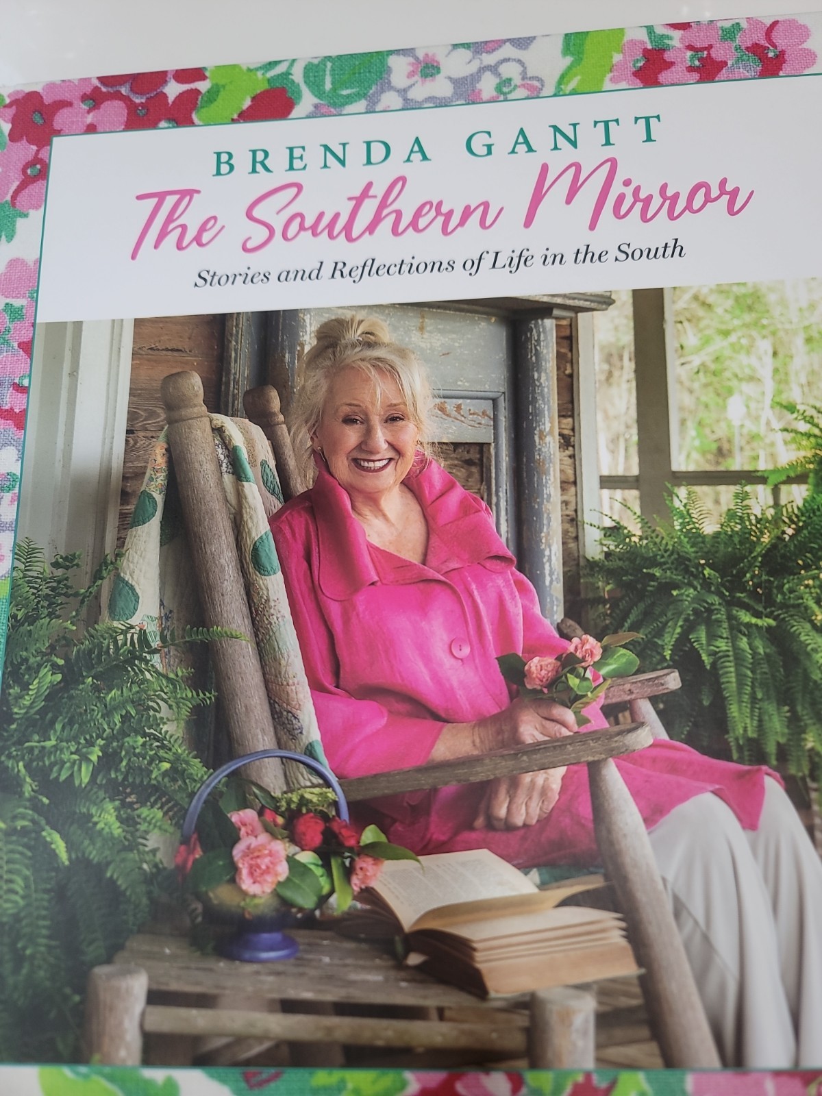 The Southern Mirror Brenda Gantt Stories Reflections LIfe in the South Cookbook