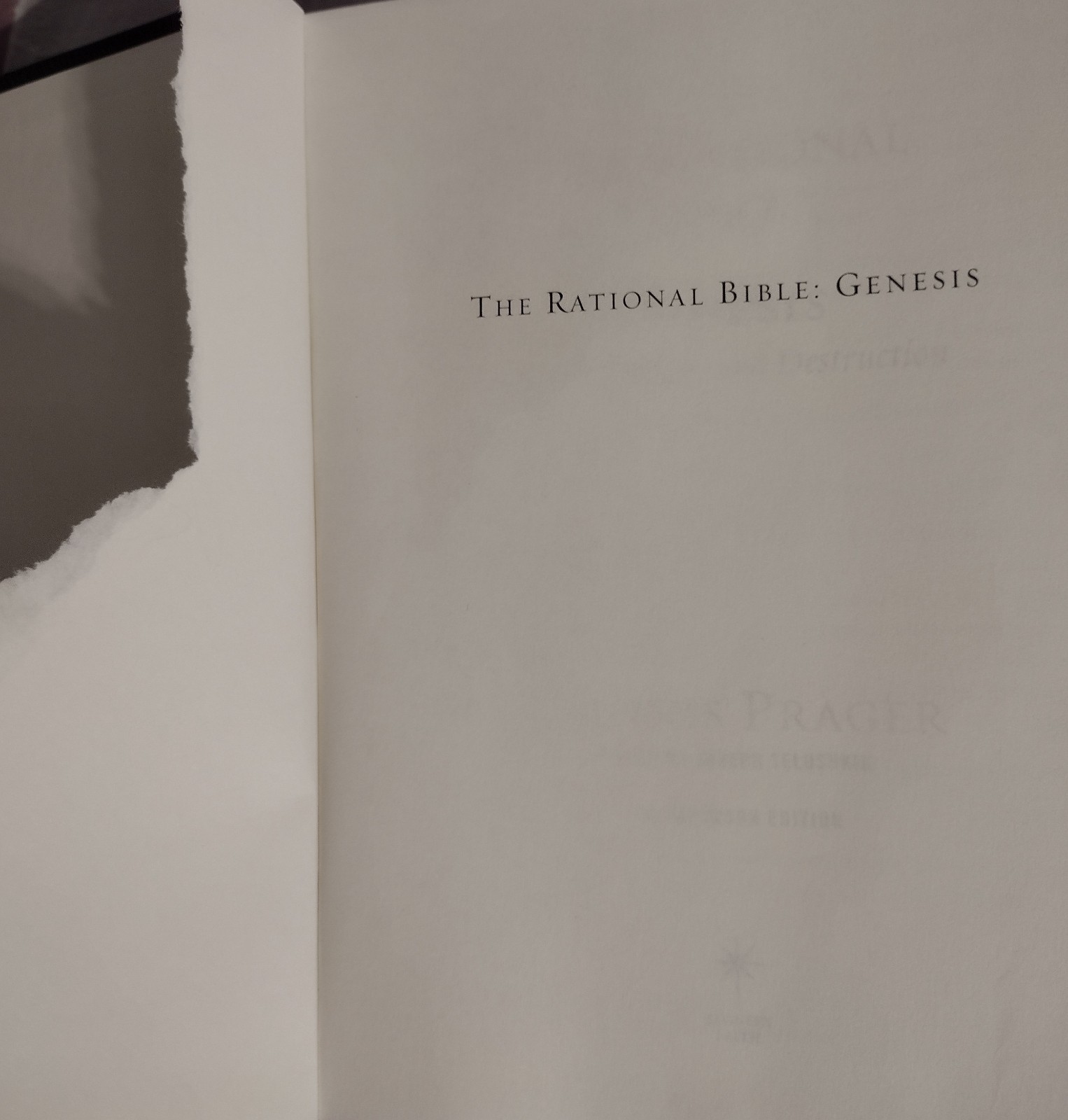 The Rational Bible Genesis God Creation and Destruction Dennis Prager, Good