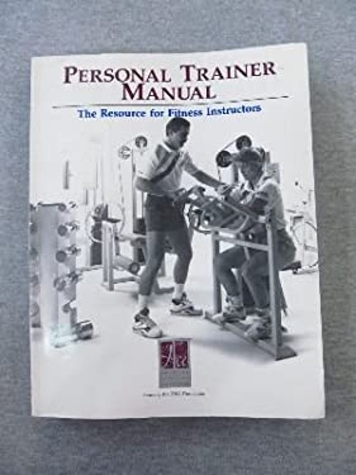 Personal Trainer Manual : The Resource for Fitness Instructors Pa