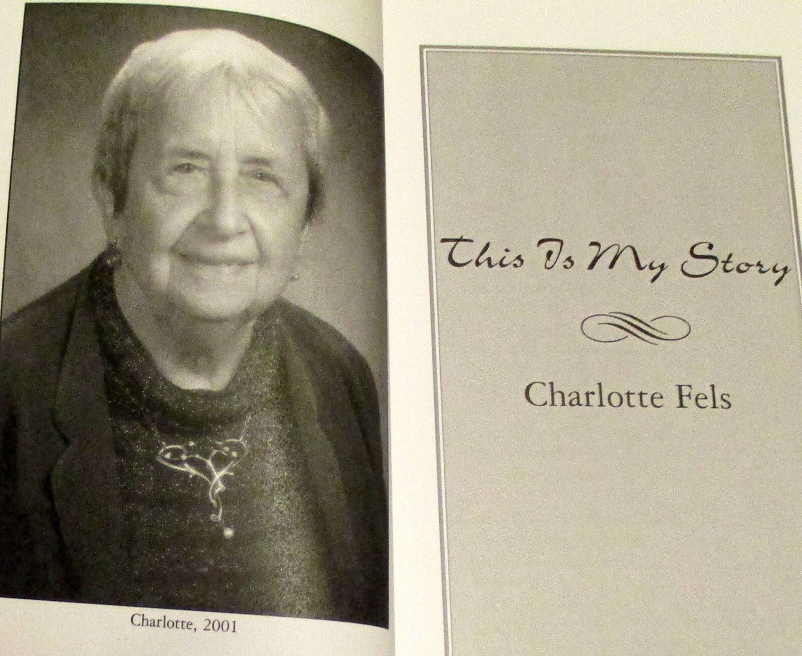 2006 This is My Story by Charlotte Fels SIGNED Softcover Book 323 Pages