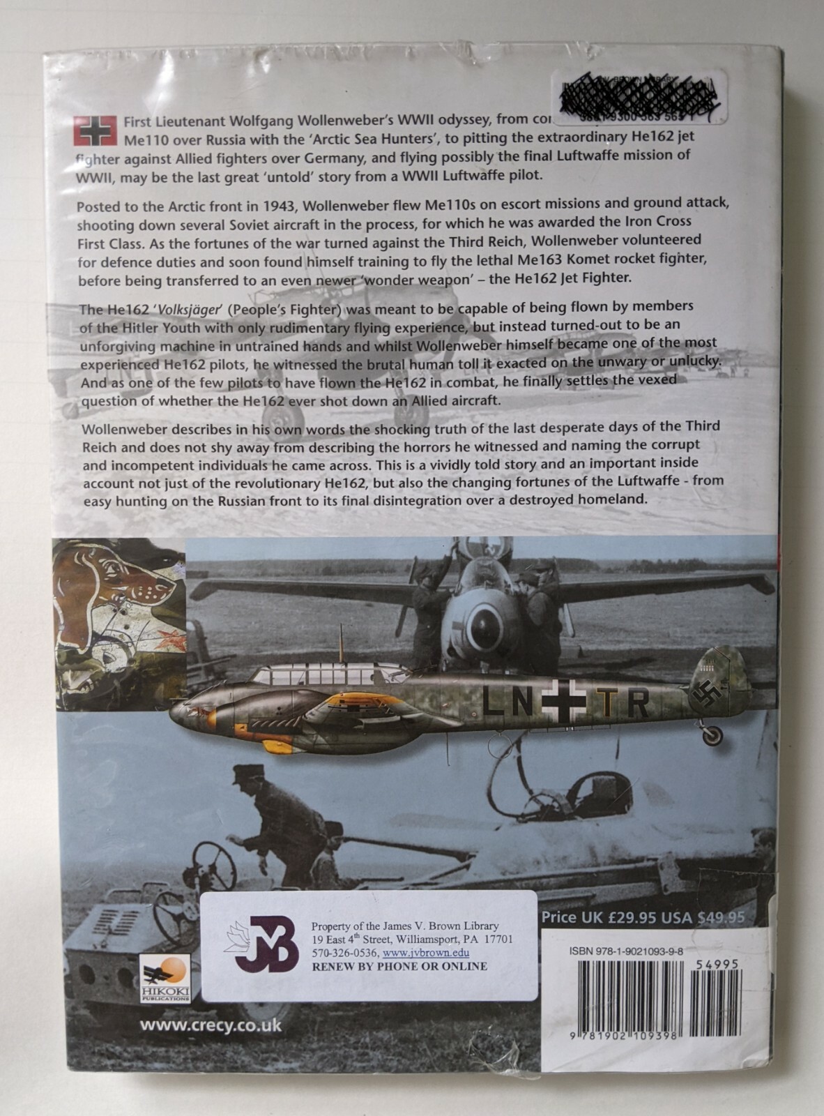 Thunder Over the Reich Flying the Luftwaffe’s He162 Jet Fighter Wollenweber WWII