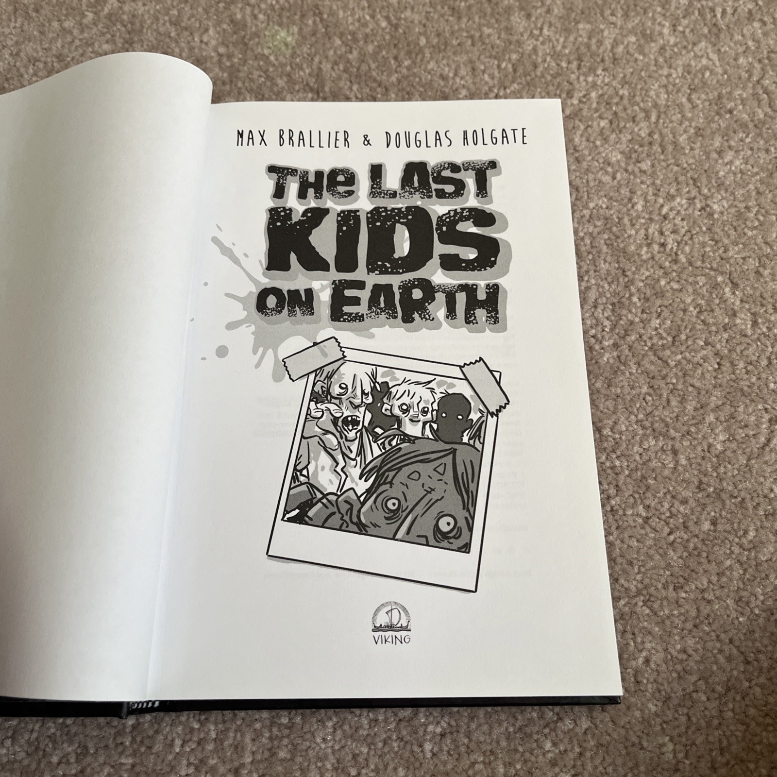 The Last Kids on Earth – Brallier, Max|Holgate, Douglas