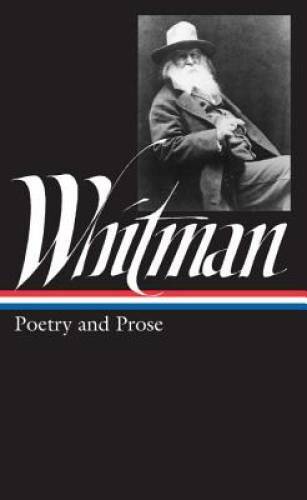 Walt Whitman: Poetry and Prose (Library of America) – Hardcover – GOOD