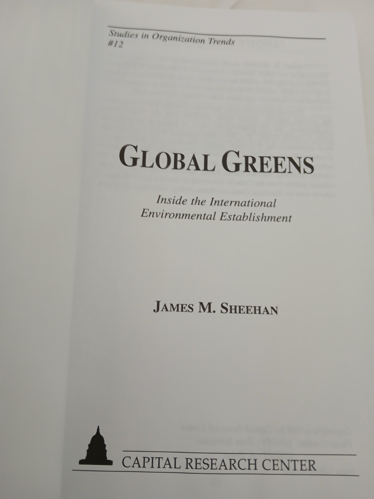 GLOBAL GREENS: INSIDE THE INTERNATIONAL ENVIRONMENTAL By James M. Sheehan *VG+*