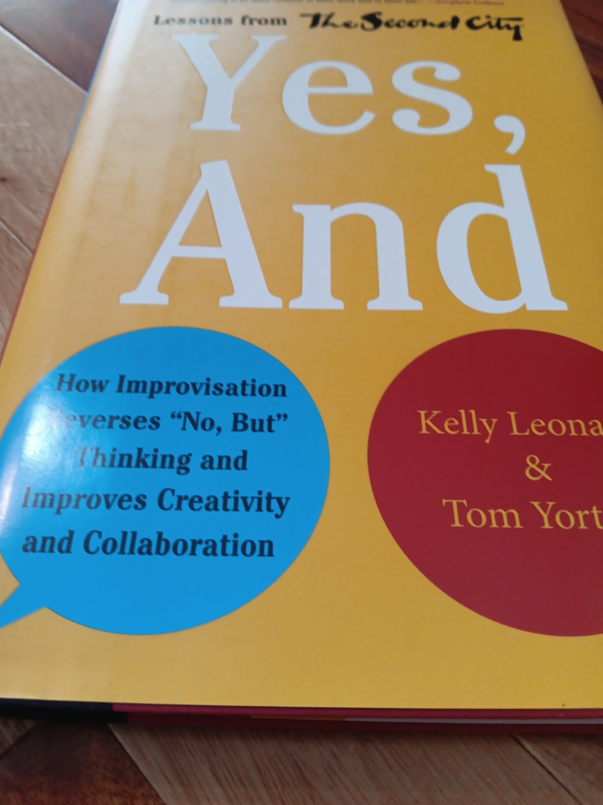 Yes, And : How Improvisation Reverses No, but Thinking and Improv
