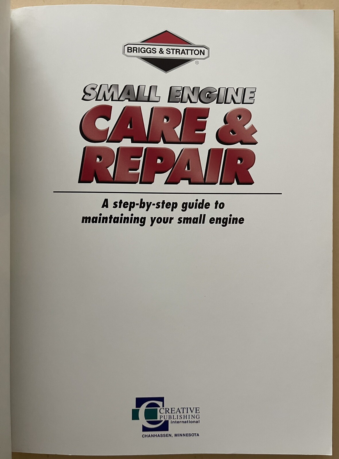 1990s -2000s BRIGGS & STRATTON SMALL ENGINE CARE REPAIR MANUAL LAWN MOWER TILLER