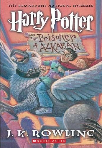 Harry Potter and the Prisoner of Azkab…, Rowling, J K