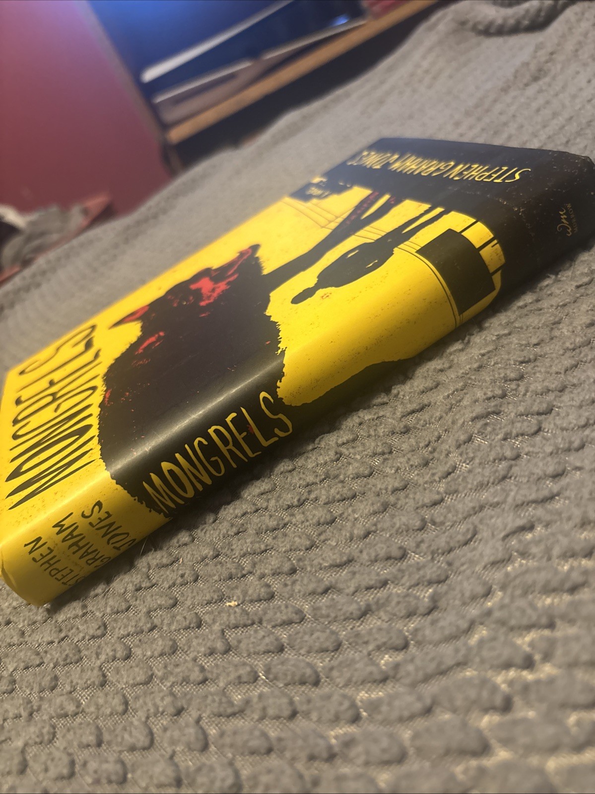 Mongrels by Stephen Graham Jones (1st Edition, 1st Printing, 2016)