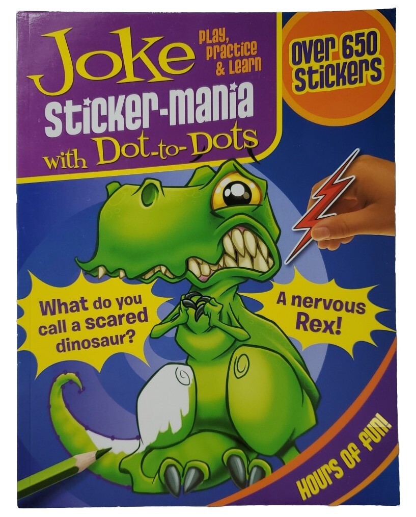 Joke Sticker-mania With Dot-to-dots Over 650 Stickers Activity Book 2009 Fun