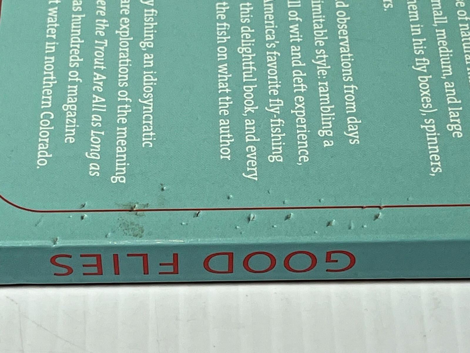 Good Flies Favorite Trout Patterns and How They Got That Way by John Gierach