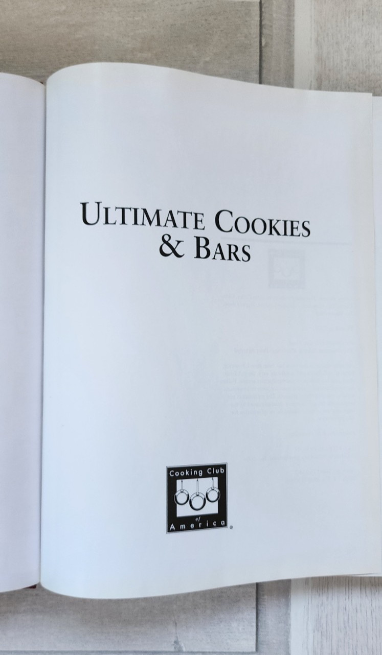 Cooking Club America Ultimate Cookies & Bars hardcover cookbook 2007 255 pages