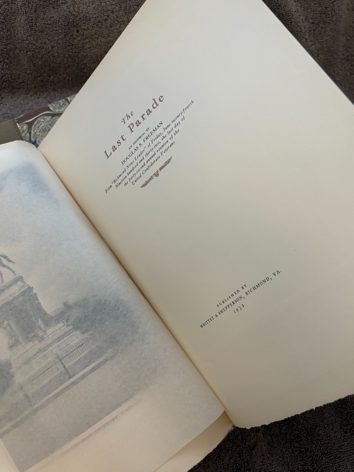 The Last Parade-An Editorial by Douglas. S. Freeman – in Custom Slipcase