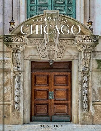 Ronnie Frey Doorways of Chicago (Hardback) (UK IMPORT)