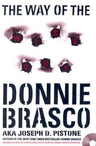 The Way of the Wiseguy: True Stories from the FBI’s Most Famous Undercove – GOOD